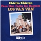 Los Van Van - Chirrin Chirran / Pero Que Falta De Respeto